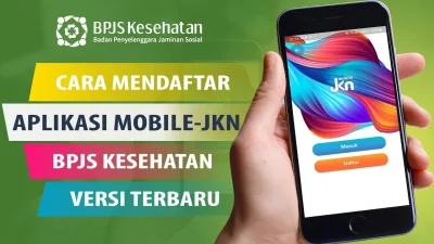 Inovasi JKN Mobile: Layanan Kesehatan Digital Terbaru yang Memudahkan Warga