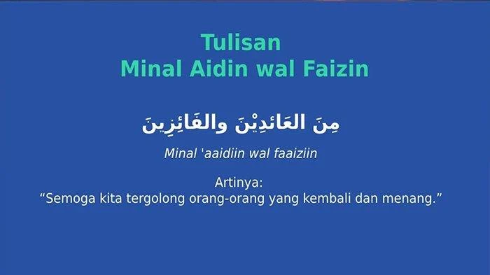 Minal Aidin Wal Faizin: Arti Sebenarnya yang Sering Disalahpahami Saat Lebaran