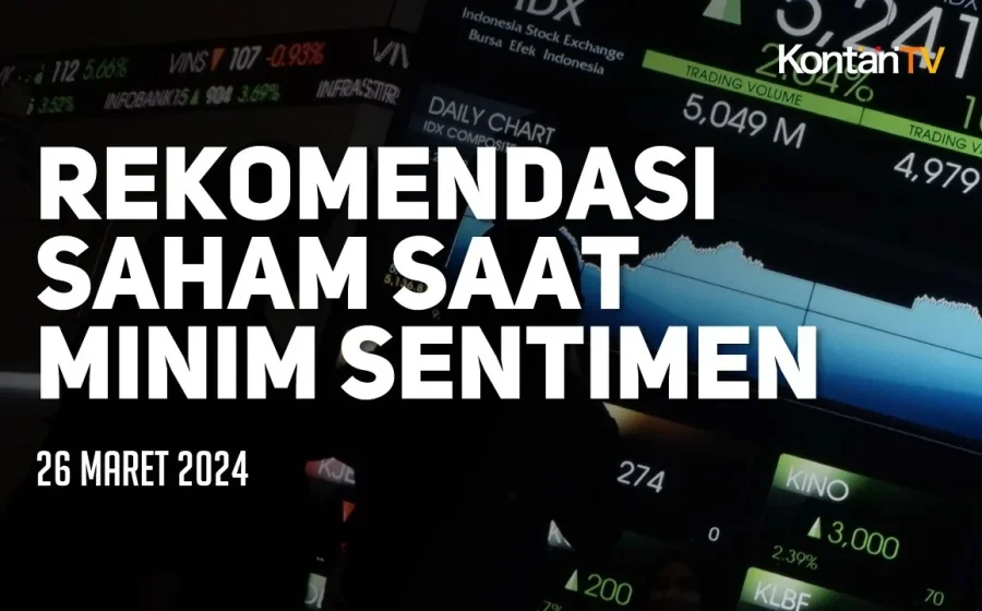 Rekomendasi Saham Pilihan Maret 2026: Mengurai Sentimen Viral untuk Prediksi Cuan Terkini – BeritaSatu.com