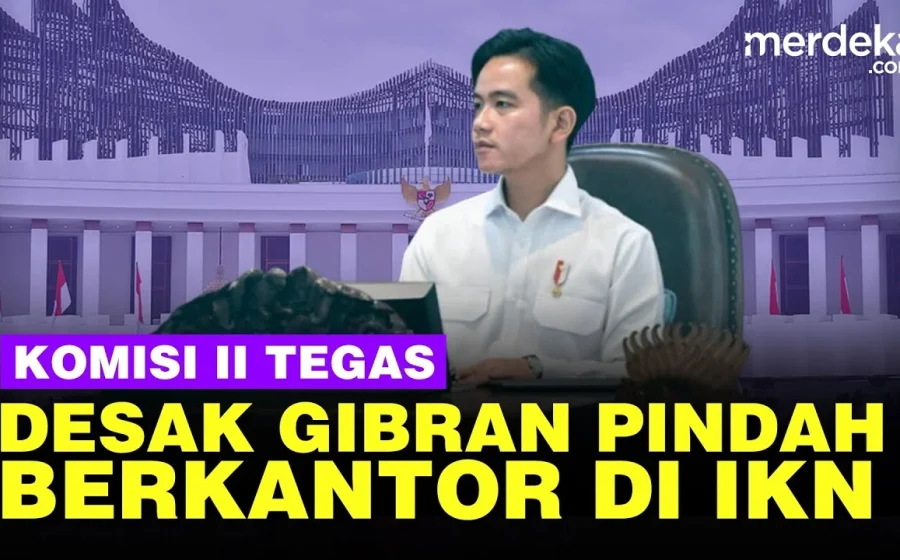 Diajak Gibran berkantor di IKN, Deddy anggap wapres tak paham konsep bernegara [titlebase] – Kontroversi di Istana Negara