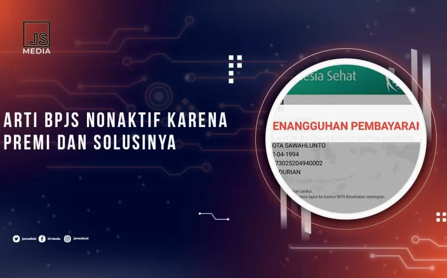 Menguak Dampak Besar Peserta BPJS Nonaktif: Apa yang Harus Anda Ketahui?