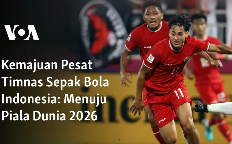 Tim Nasional Sepak Bola Indonesia Siapkan Strategi Baru Menuju Piala Dunia 2026